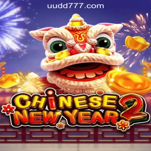 Discover the Thrills of CHINESENEWYEAR2: A Premier Slot Experience from UUDD.COM